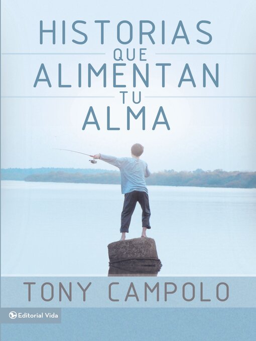 Title details for Historias que alimentan tu alma by Tony Campolo - Available